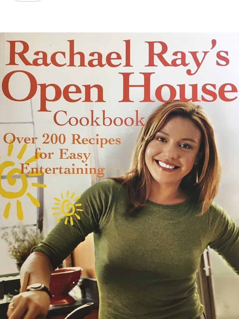 Rachael Ray Open House Cookbook